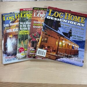 Set of 4 Log Home Magazines from the 2000's